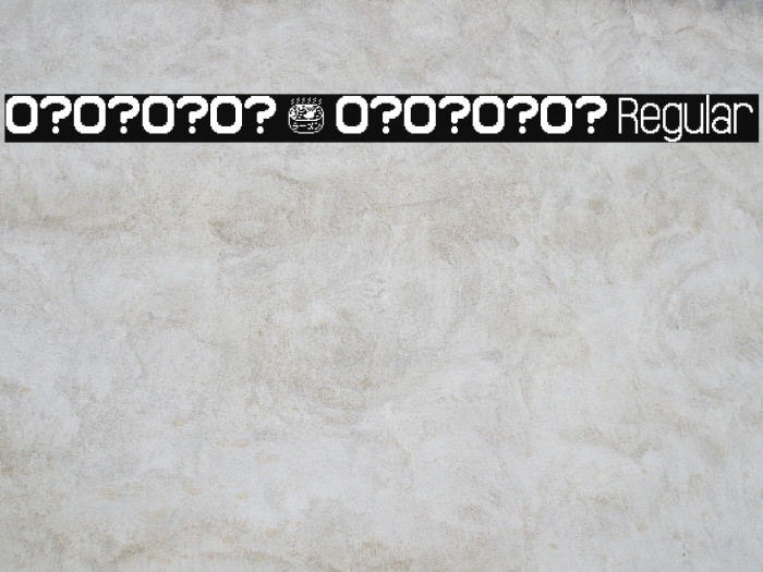 0?0?0?0? - 0?0?0?0? Regular Font examples