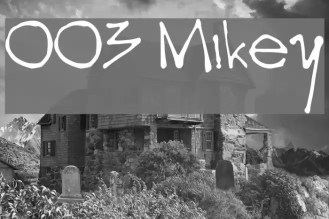 003 Mikey Font examples