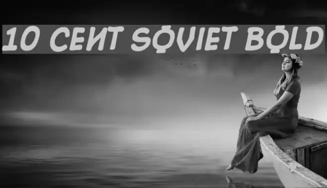 10 Cent Soviet Bold Schriftart examples
