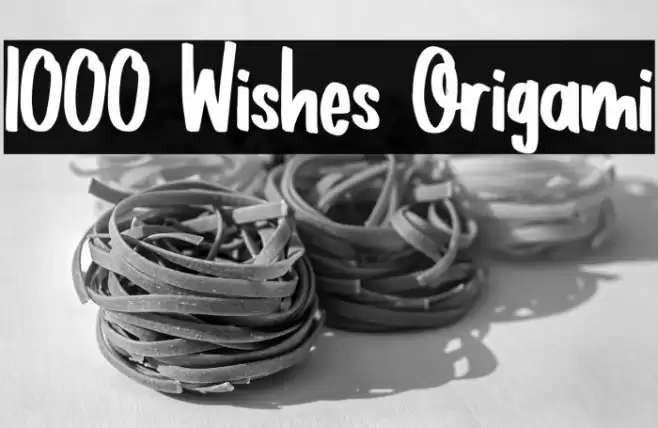 1000 Wishes Origami Font examples