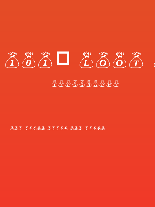 101! Loot BagZ Poster