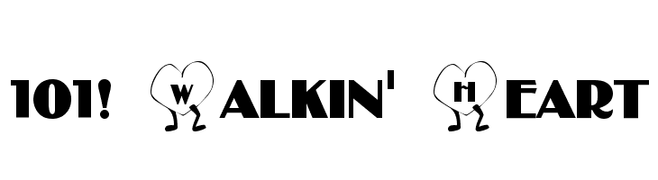 101! Walkin' Heart Font
