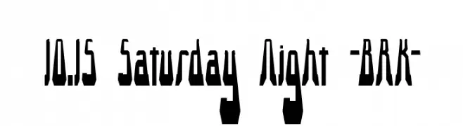 10.15 Saturday Night -BRK-  font caratteri gratis