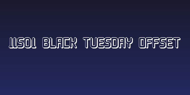 11S01 Black Tuesday Offset Social Header