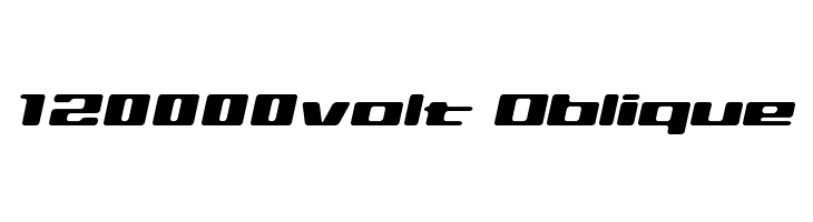120000volt Oblique Font