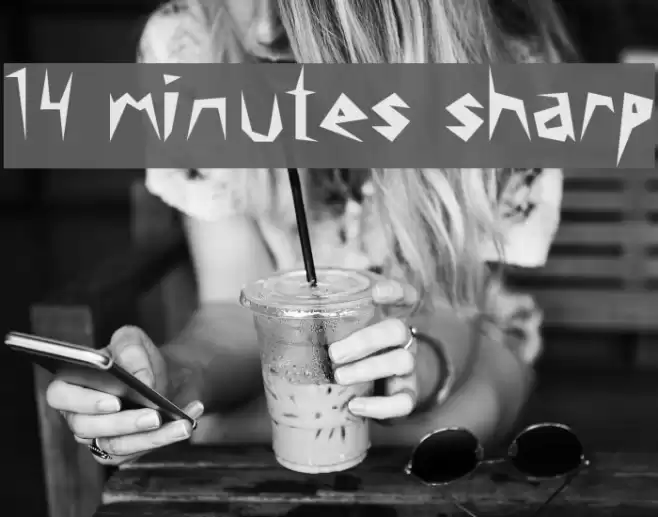 14 minutes sharp Шрифта examples