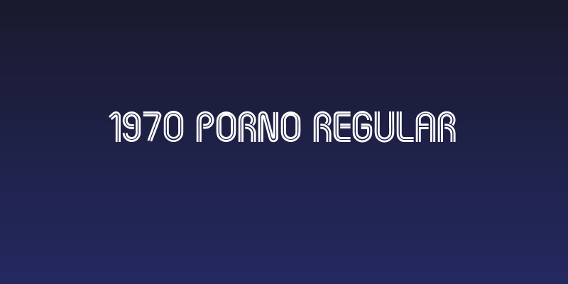 1970 Porno Regular Social Header