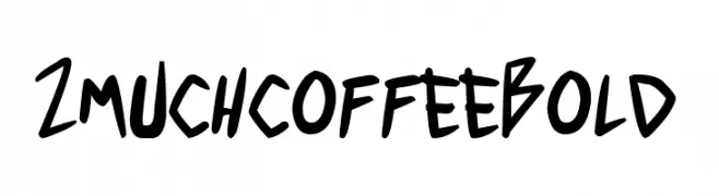 2 much coffee Bold  Frei Schriftart Herunterladen