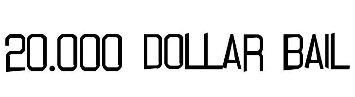 20.000 dollar bail Fonte