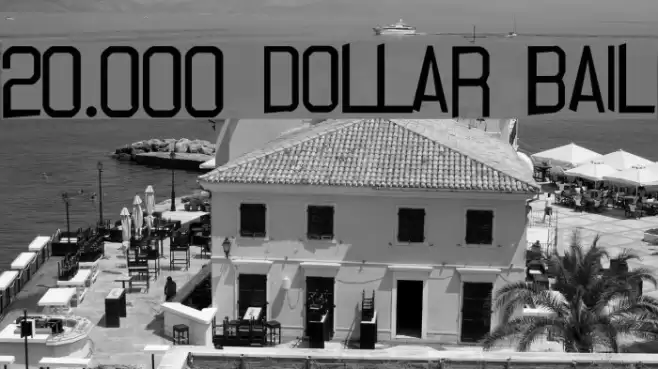 20.000 dollar bail Font examples