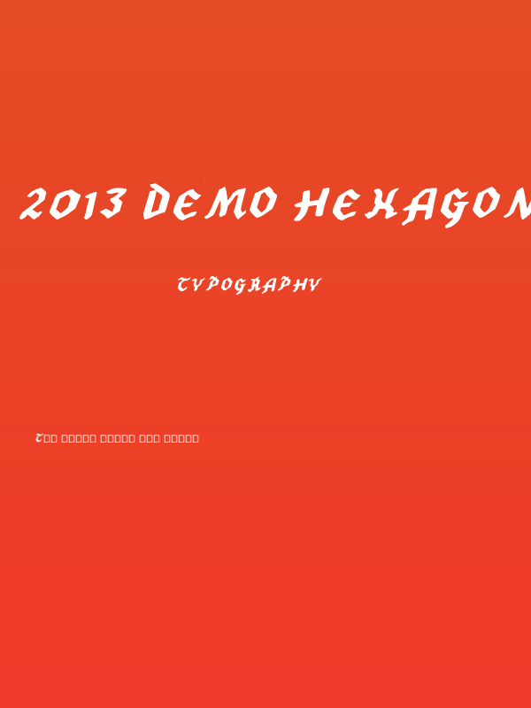 2013 Demo Hexagonal Delight Heavy Italic (Caps and numbers) for Mac Poster