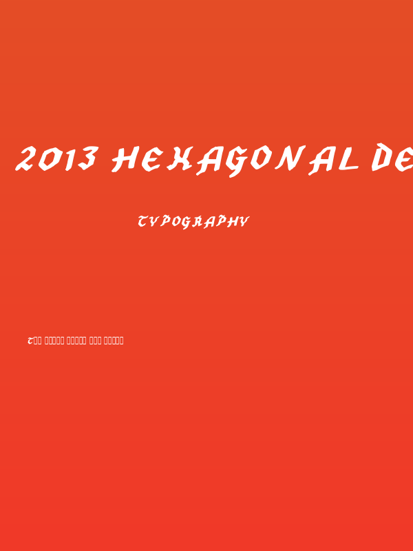 2013 Hexagonal Delight Heavy Italic Caps for PC Poster