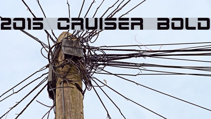 2015 Cruiser Bold Font examples