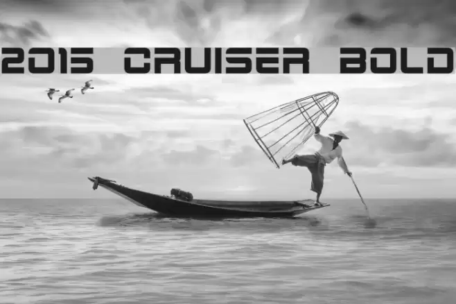 2015 Cruiser Bold フォント examples