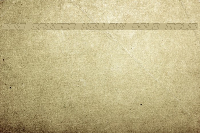 2015 Cruiser Hollow Bold Italic Fonte examples