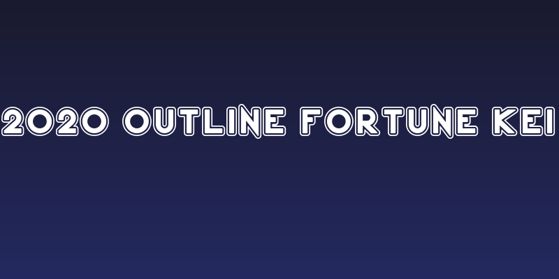 2020 Outline Fortune Kei Social Header