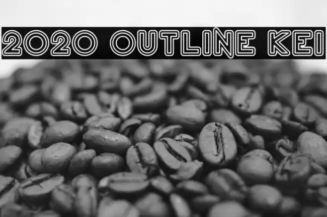 2020 Outline Kei Font examples