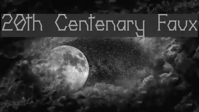 20th Centenary Faux फ़ॉन्ट examples