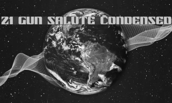 21 Gun Salute Condensed Font examples