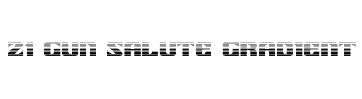 21 Gun Salute Gradient Fonte