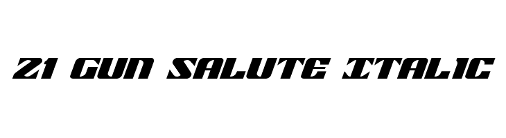 21 Gun Salute Italic Font