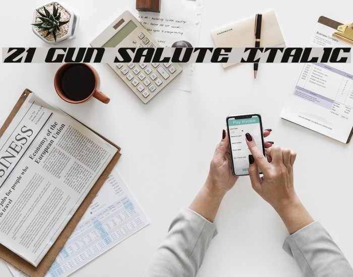 21 Gun Salute Italic Font examples