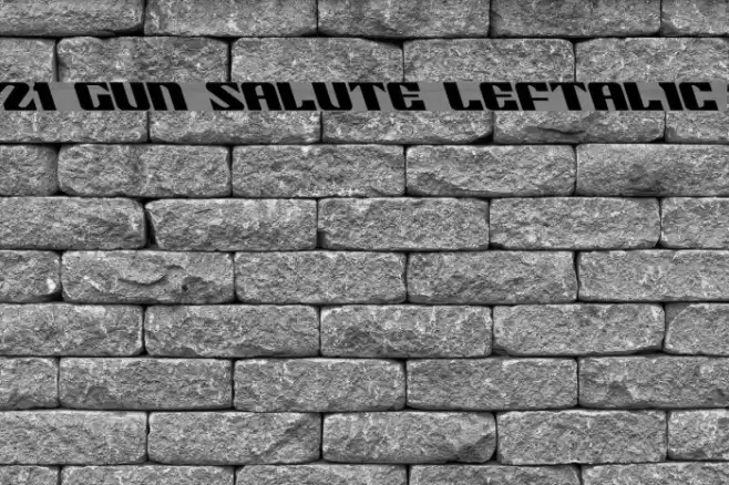 21 Gun Salute Leftalic フォント examples