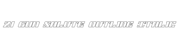 21 Gun Salute Outline Italic Шрифта