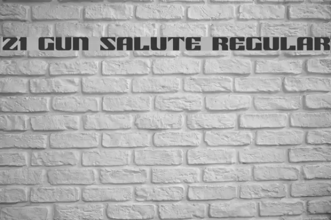 21 Gun Salute Regular Font examples