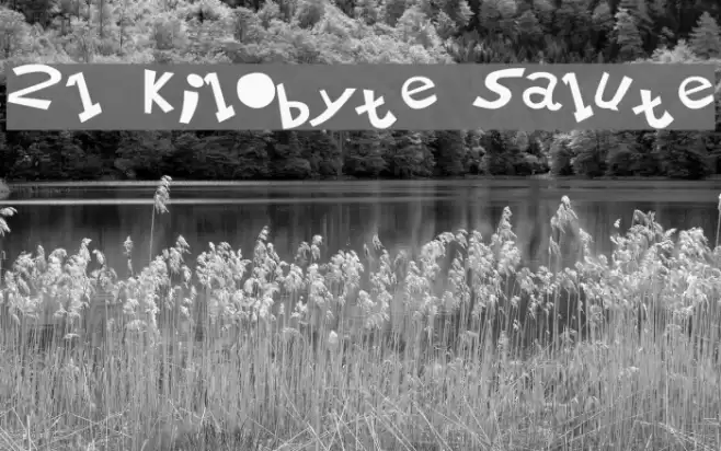 21 Kilobyte Salute フォント examples