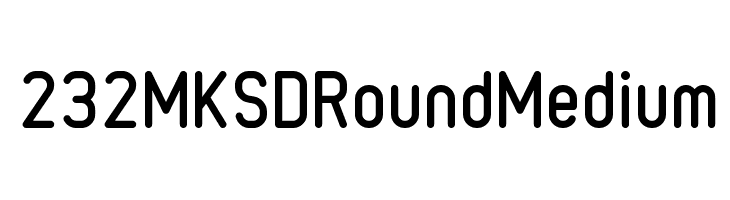 232MKSDRoundMedium  font caratteri gratis