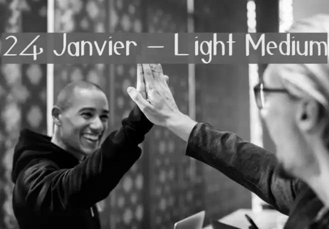 24 Janvier - Light Medium Polices examples