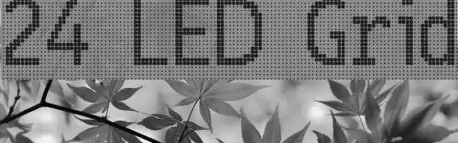 24 LED Grid Fonte examples