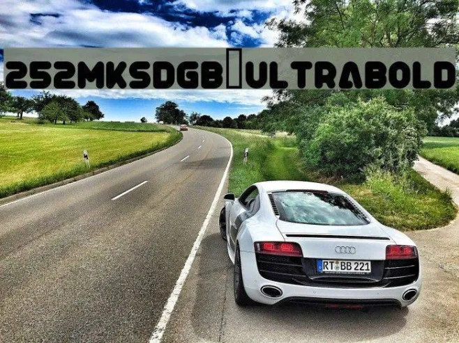 252MKSDGB UltraBold Example 1