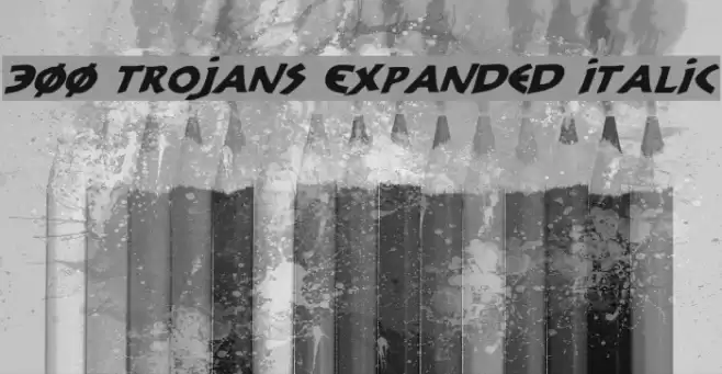 300 Trojans Expanded Italic Schriftart examples