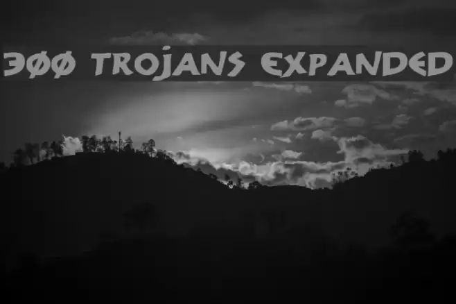 300 Trojans Expanded Font examples
