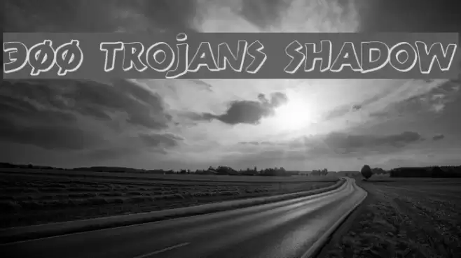 300 Trojans Shadow Font examples
