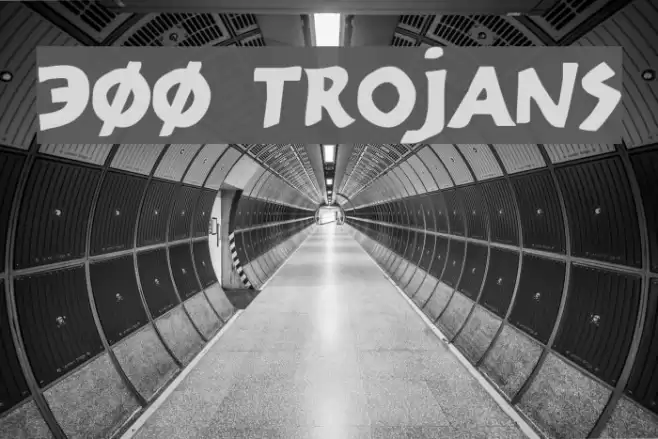 300 Trojans Font examples