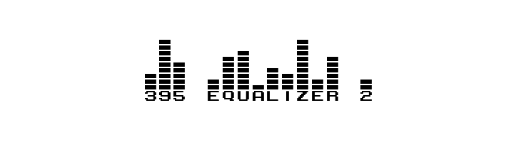 395 equalizer 2 Font