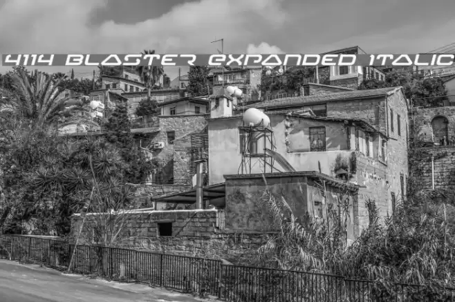 4114 Blaster Expanded Italic Schriftart examples