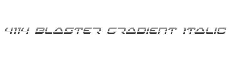 4114 Blaster Gradient Italic फ़ॉन्ट