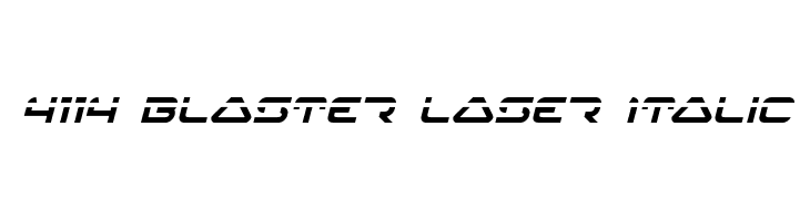 4114 Blaster Laser Italic  Frei Schriftart Herunterladen