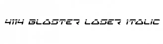 4114 Blaster Laser Italic  Descarca Fonturi Gratis