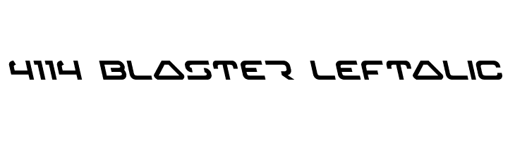 4114 Blaster Leftalic Fonte