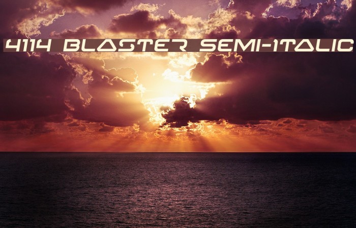 4114 Blaster Semi-Italic フォント examples