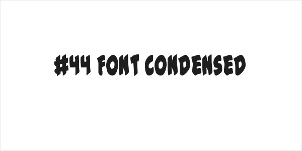 #44 Font Condensed Logo