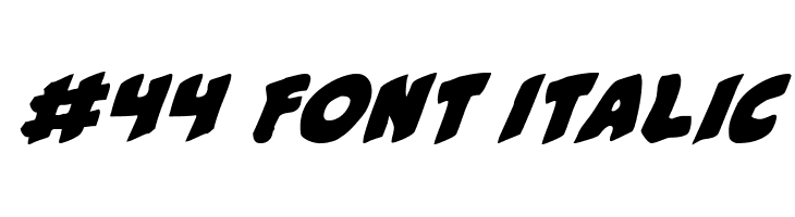 #44 Font Italic Font