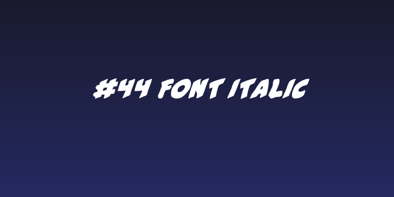 #44 Font Italic Social Header