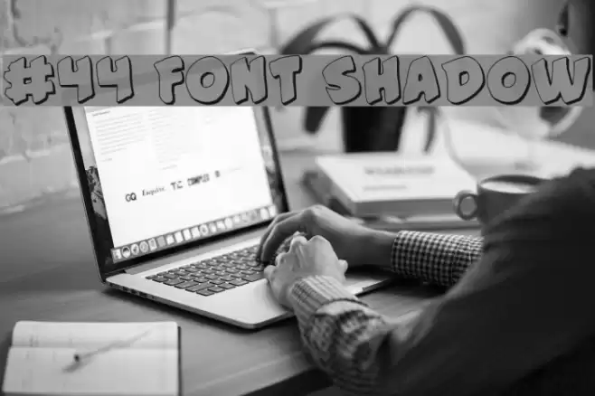 #44 Font Shadow Font examples