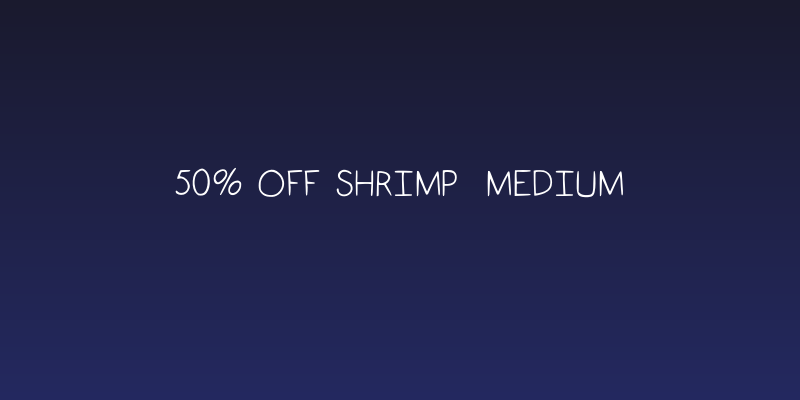 50% off Shrimp  Medium Social Header